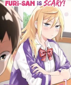 Seven Seas Entertainment MANGA & GRAPHIC NOVELS No Matter What You Say, Furi-san Is Scary! Vol. 01